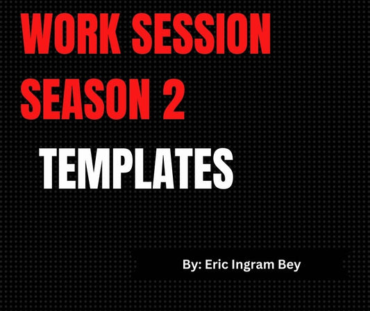 Work Session Season 2 Templates ONLY: Option 3 (Materials will be emailed within 72 hours)