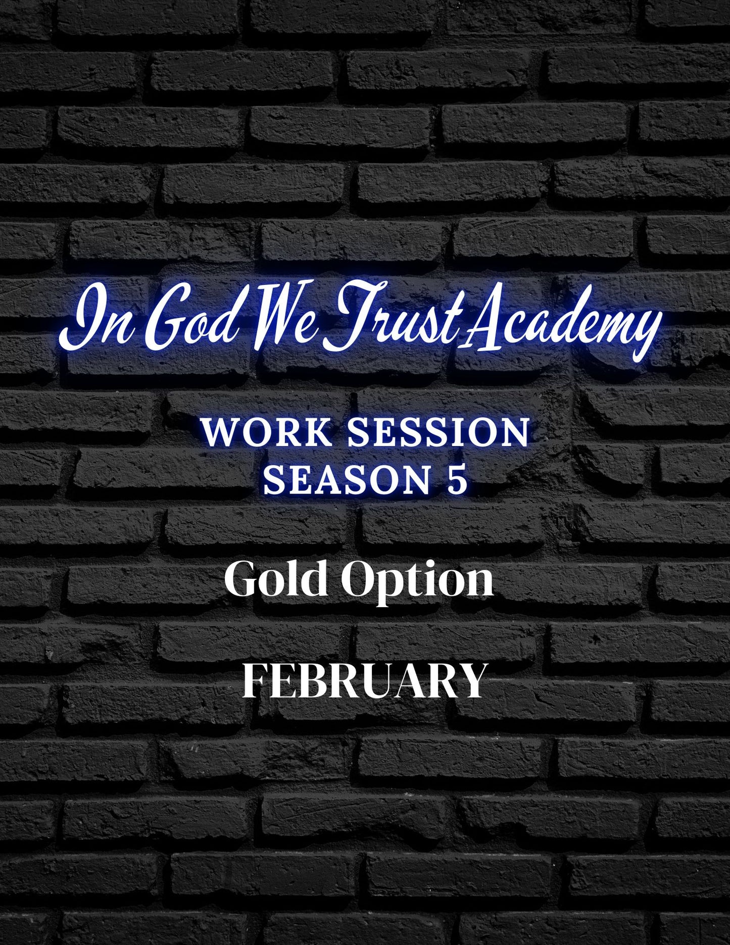 Work Session Season 5 Recordings and Templates: Gold Option (FEBRUARY) (Materials emailed each Friday of the month)