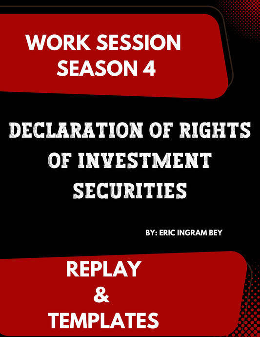 Declaration of Rights of Investment Securities Recording & Templates 6/17/24 (Materials will be emailed within 72 hours)